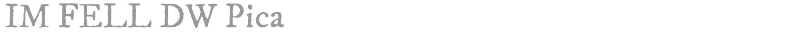 IM Fell DW Pica font preview